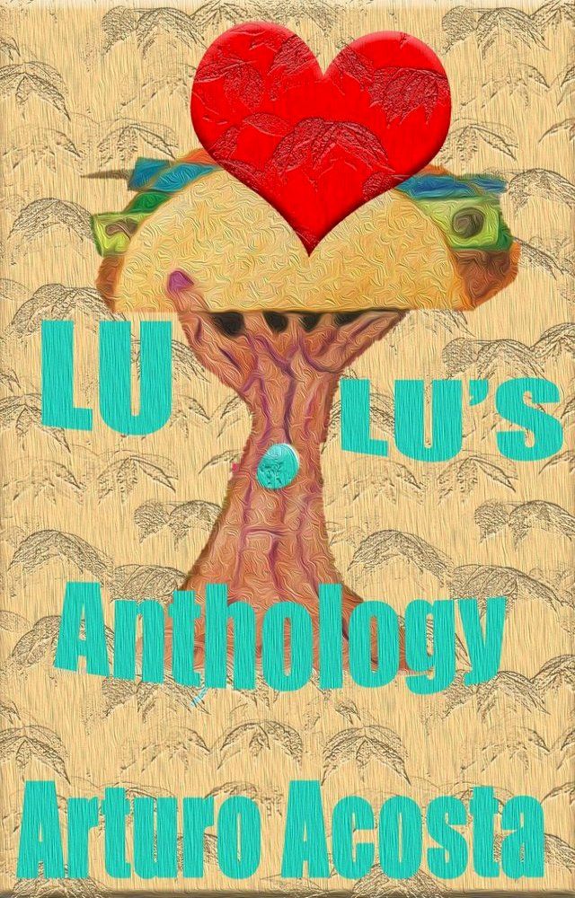  LuLu's Anthology(Kobo/電子書)