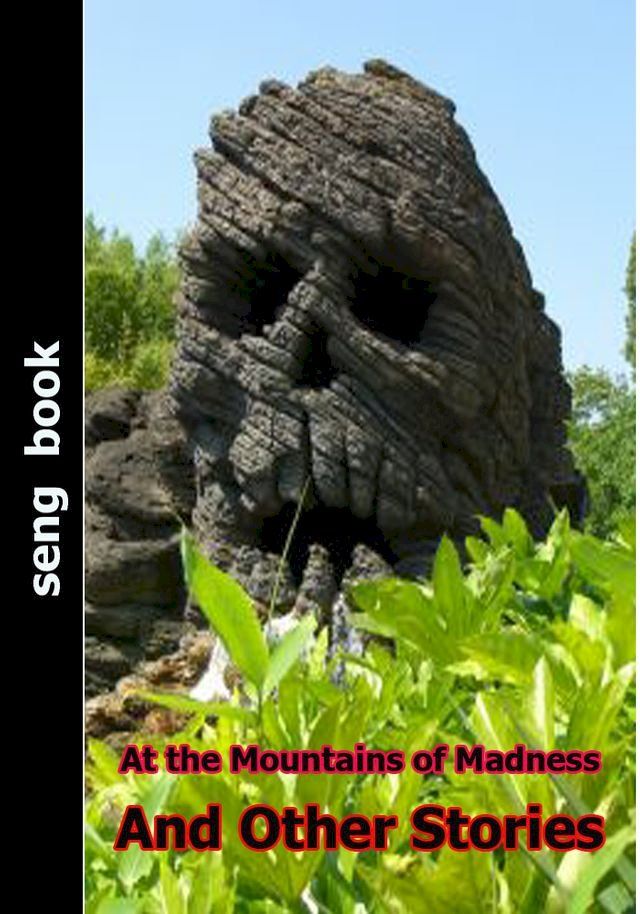  At the Mountains of Madness And Other Stories(Kobo/電子書)