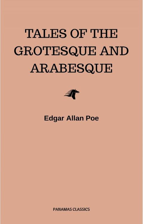 Tales of the Grotesque and Arabesque(Kobo/電子書)