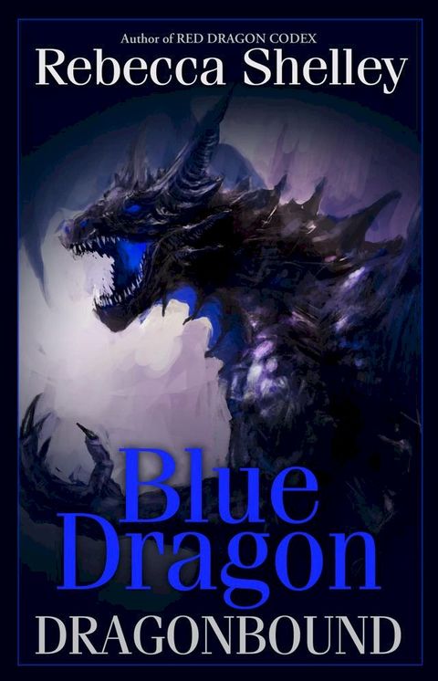 Dragonbound: Blue Dragon(Kobo/電子書)