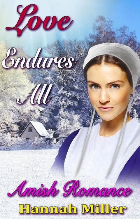 Love Endures All - Amish Romance(Kobo/電子書)