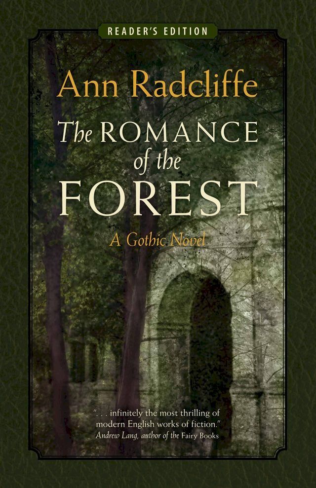  The Romance of the Forest: A Gothic Novel (Reader's Edition)(Kobo/電子書)