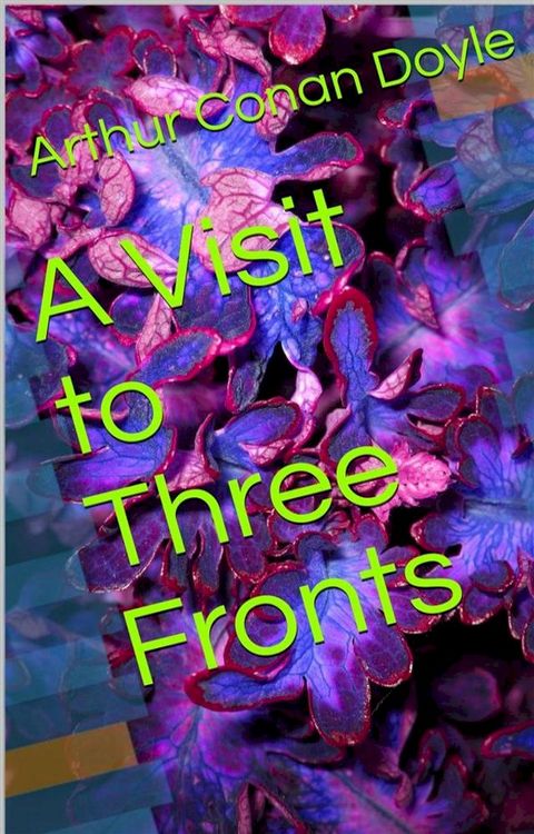 A Visit to Three Fronts(Kobo/電子書)