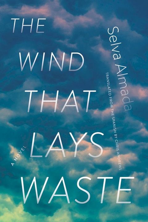 The Wind That Lays Waste(Kobo/電子書)