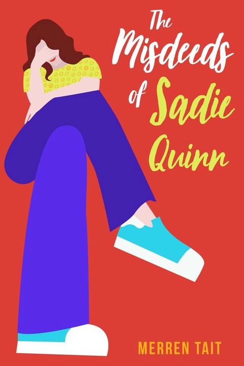 The Misdeeds of Sadie Quinn(Kobo/電子書)