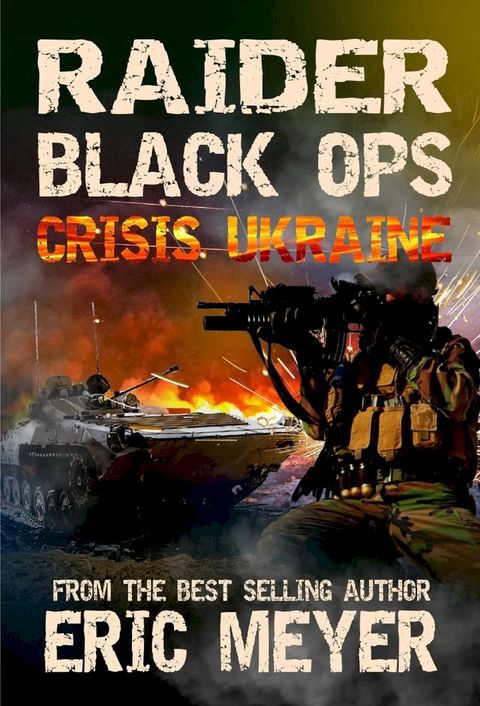 Raider Black Ops: Crisis Ukraine(Kobo/電子書)