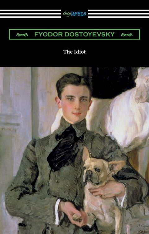 The Idiot (Translated by Eva M. Martin)(Kobo/電子書)