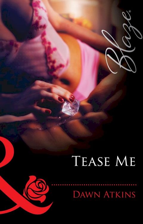 Tease Me (Mills & Boon Blaze)(Kobo/電子書)