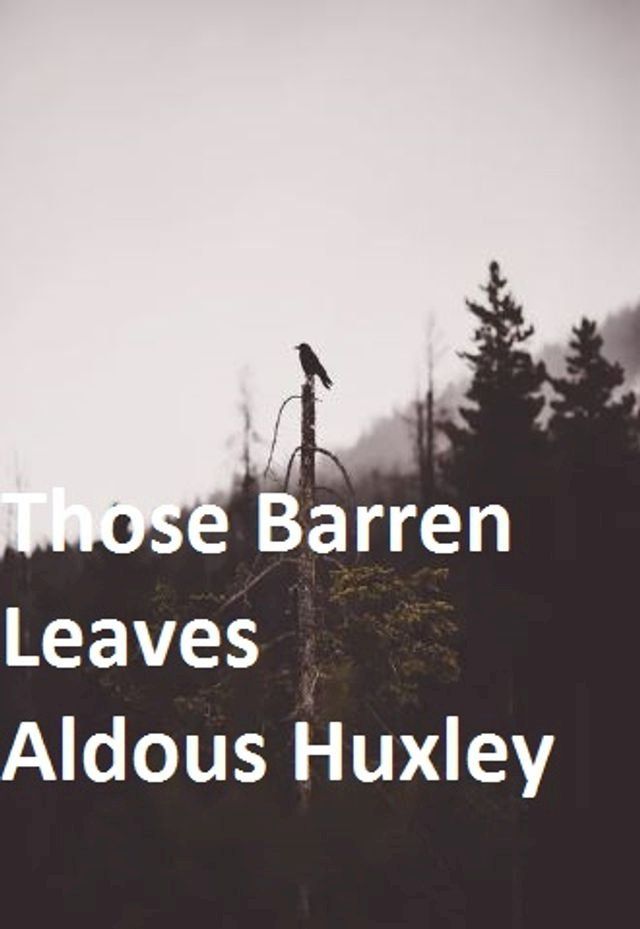  Those Barren Leaves(Kobo/電子書)