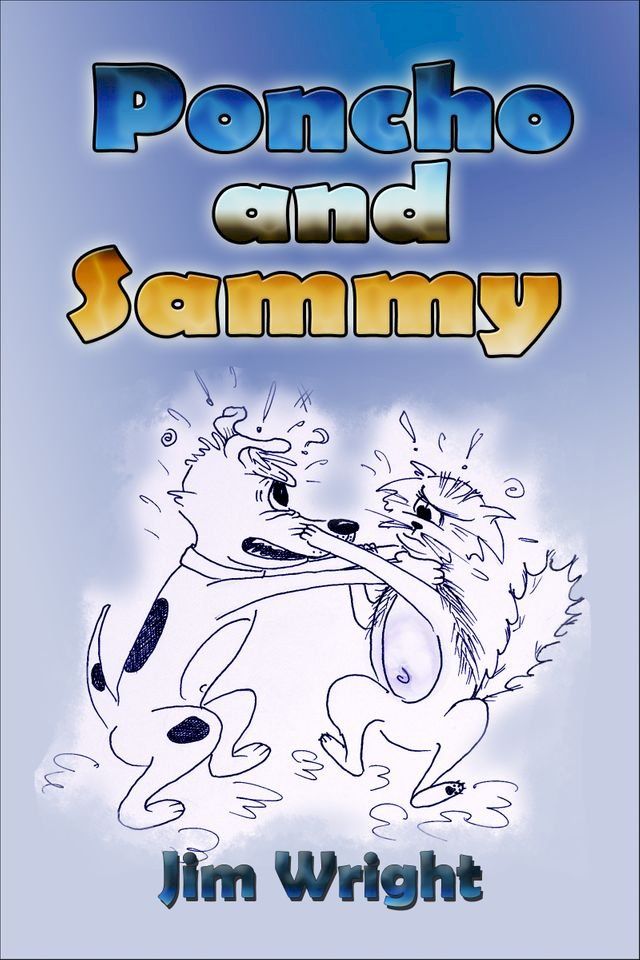  Poncho and Sammy(Kobo/電子書)