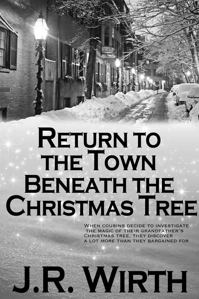  Return to the Town Beneath the Christmas Tree(Kobo/電子書)