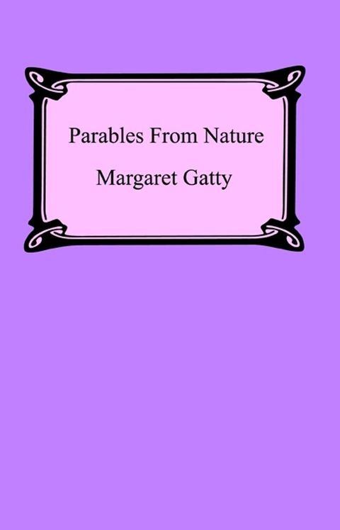 Parables From Nature(Kobo/電子書)