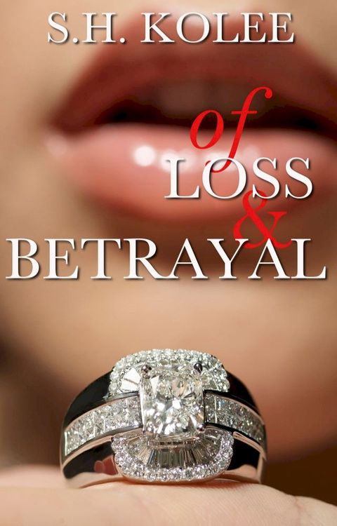 Of Loss & Betrayal(Kobo/電子書)