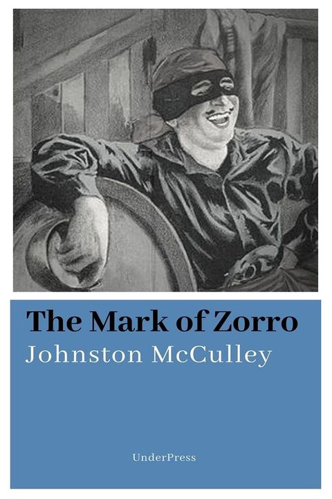 The Mark of Zorro(Kobo/電子書)