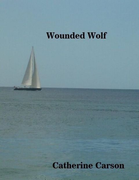 Wounded Wolf(Kobo/電子書)