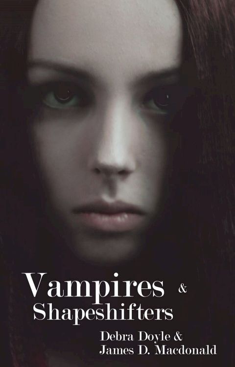 Vampires and Shapeshifters(Kobo/電子書)