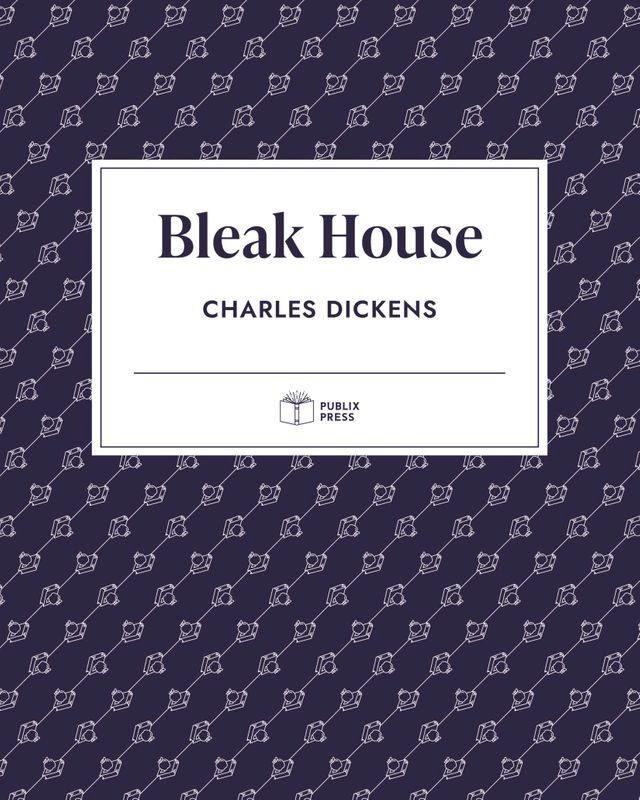  Bleak House  Publix Press(Kobo/電子書)