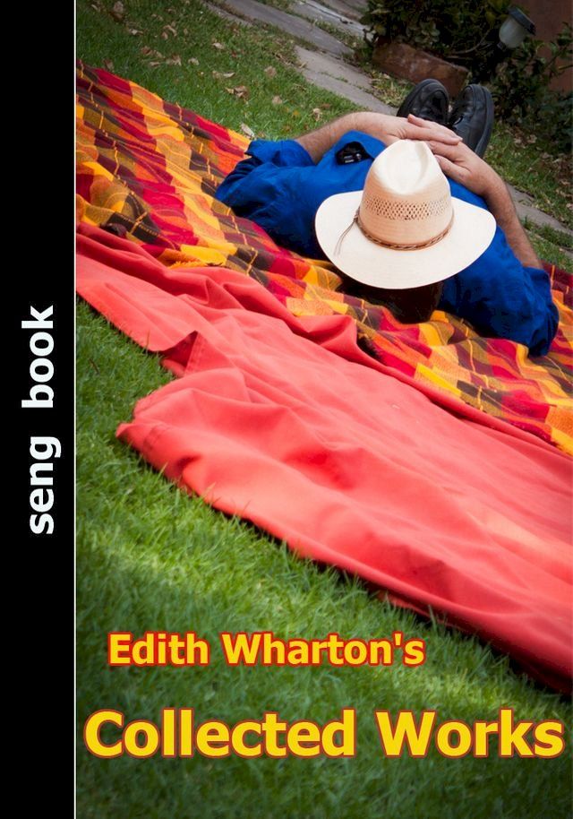  Edith Wharton's Collected Works(Kobo/電子書)