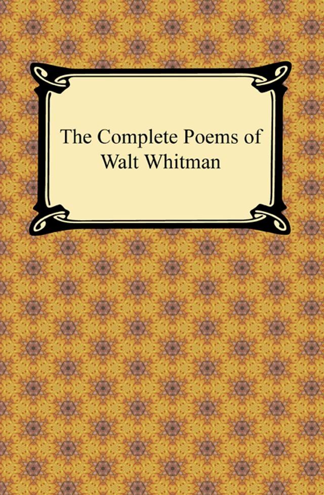  The Complete Poems of Walt Whitman(Kobo/電子書)