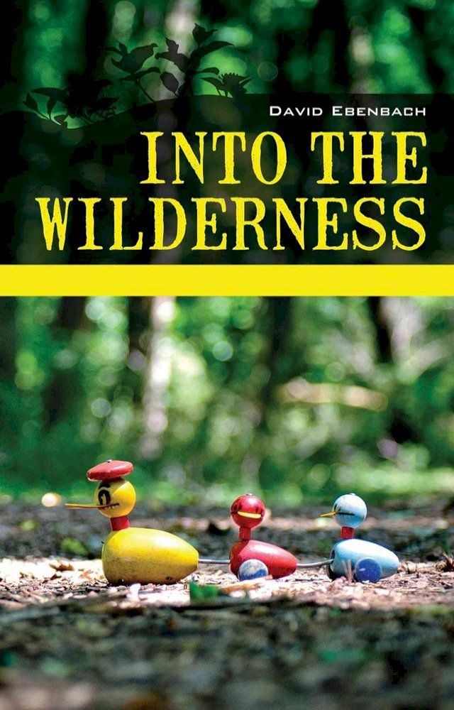  Into the Wilderness(Kobo/電子書)