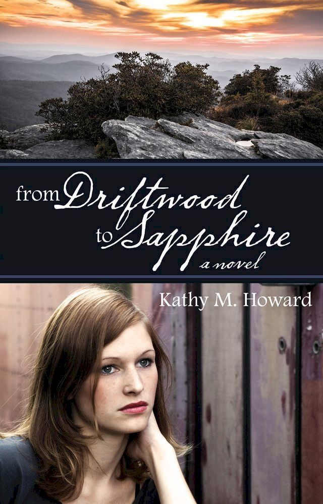  From Driftwood to Sapphire(Kobo/電子書)