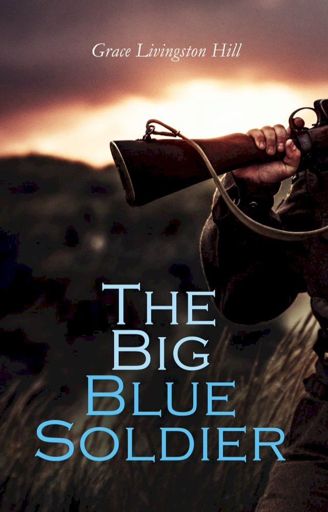  The Big Blue Soldier(Kobo/電子書)