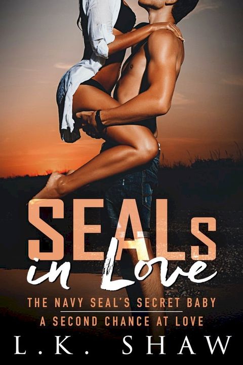 SEALs in Love(Kobo/電子書)