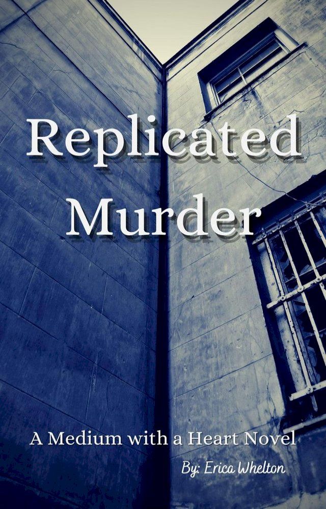  Replicated Murder(Kobo/電子書)