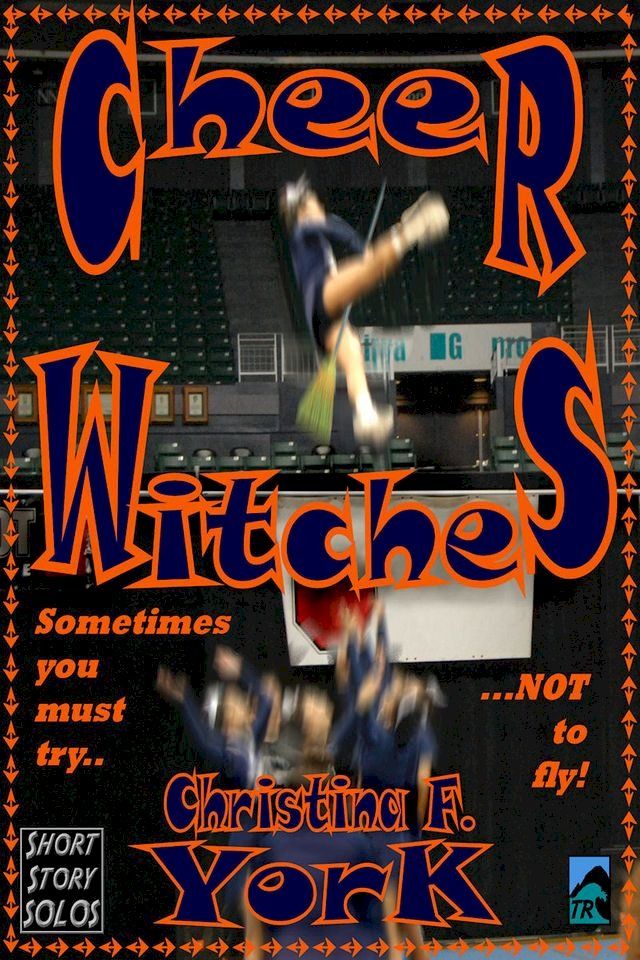  Cheer Witches (Short Story)(Kobo/電子書)