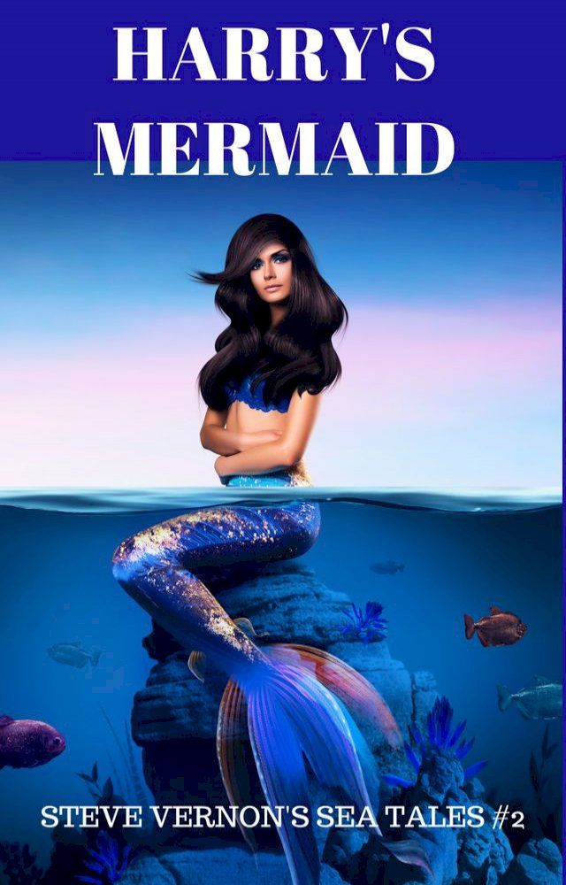  Harry's Mermaid(Kobo/電子書)