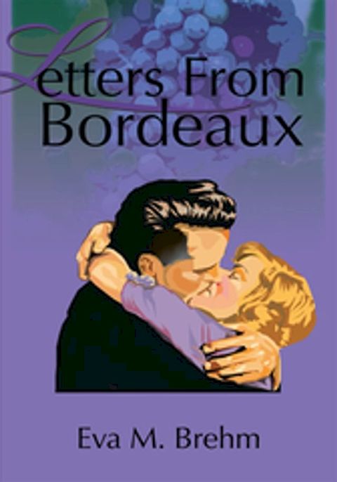 Letters from Bordeaux(Kobo/電子書)