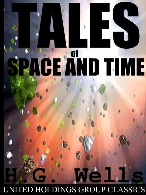 Tales of Space and Time(Kobo/電子書)