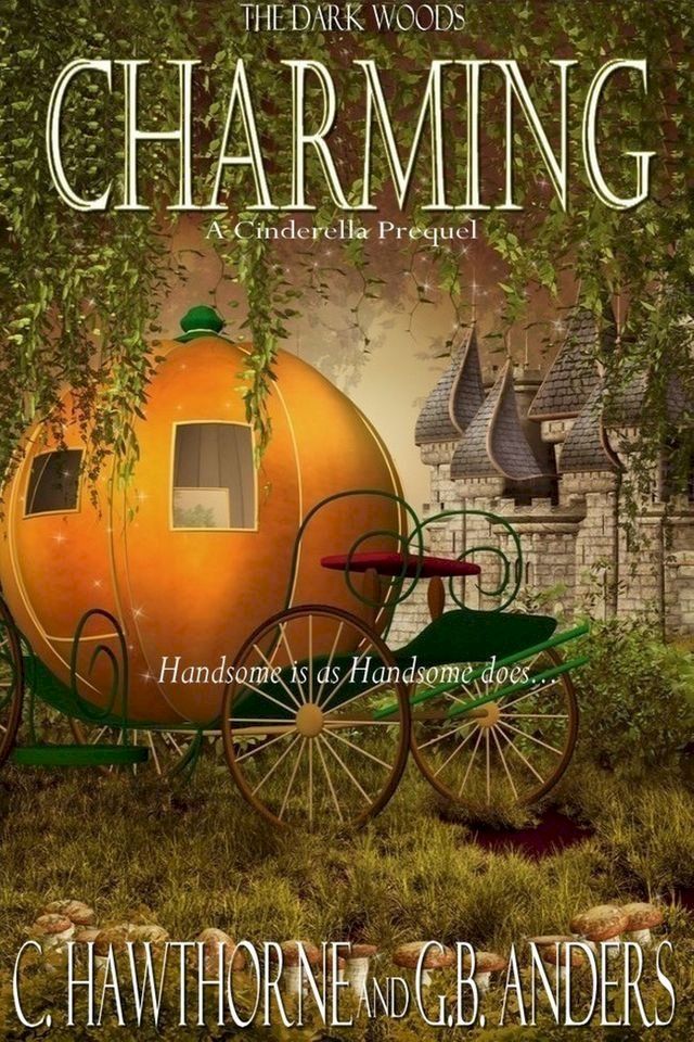  Charming: A Cinderella Prequel(Kobo/電子書)