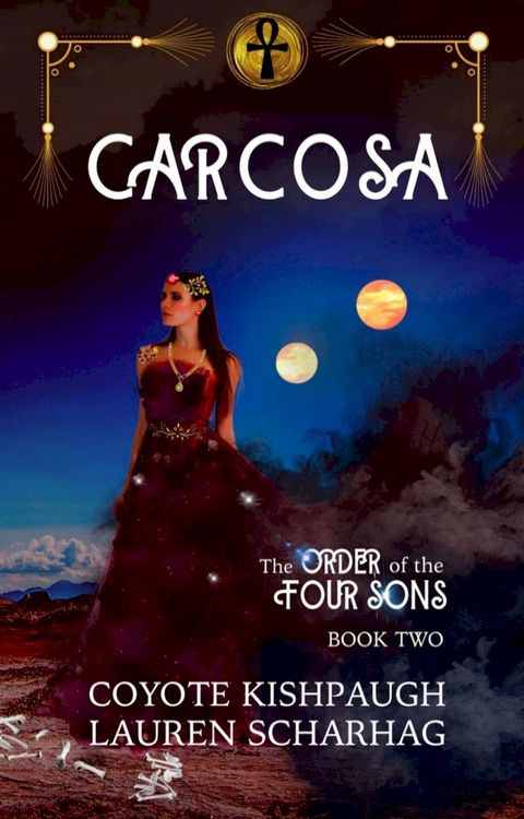 Carcosa: The Order of the Four Sons, Book II(Kobo/電子書)