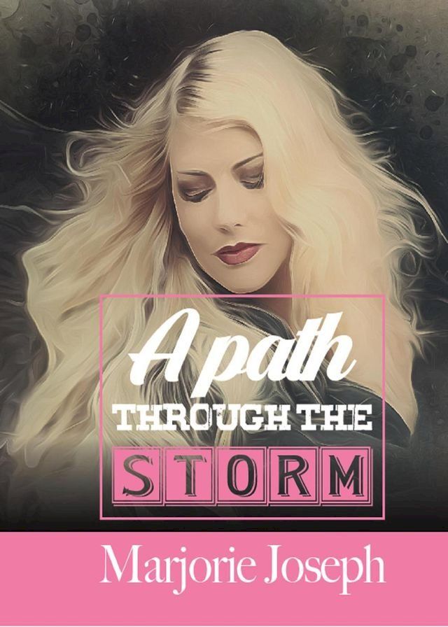  A Path Through the Storm(Kobo/電子書)