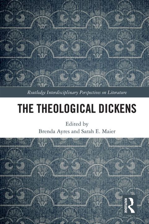 The Theological Dickens(Kobo/電子書)