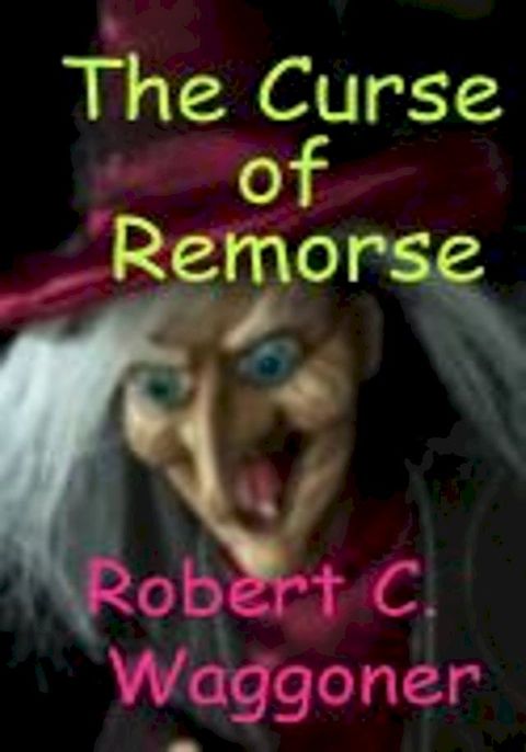 The Curse of Remorse(Kobo/電子書)