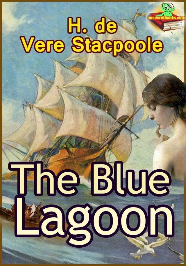  THE BLUE LAGOON: A Romance Novel(Kobo/電子書)