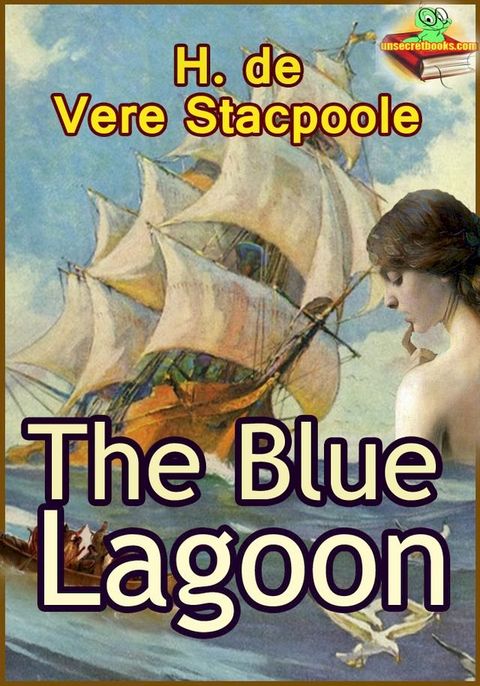 THE BLUE LAGOON: A Romance Novel(Kobo/電子書)