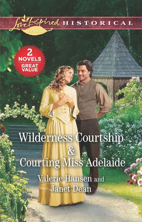 Wilderness Courtship & Courting Miss Adelaide(Kobo/電子書)