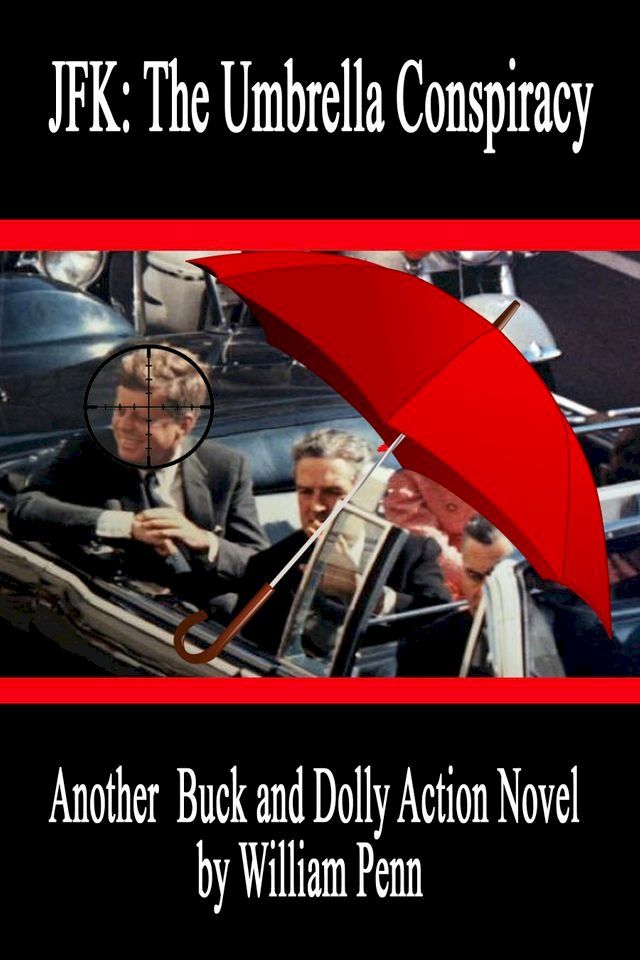  JFK: The Umbrella Conspiracy(Kobo/電子書)