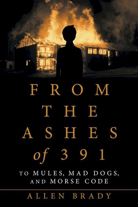 From the Ashes of 391(Kobo/電子書)