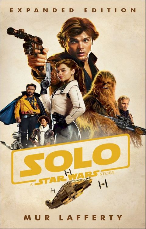 Solo: A Star Wars Story: Expanded Edition(Kobo/電子書)