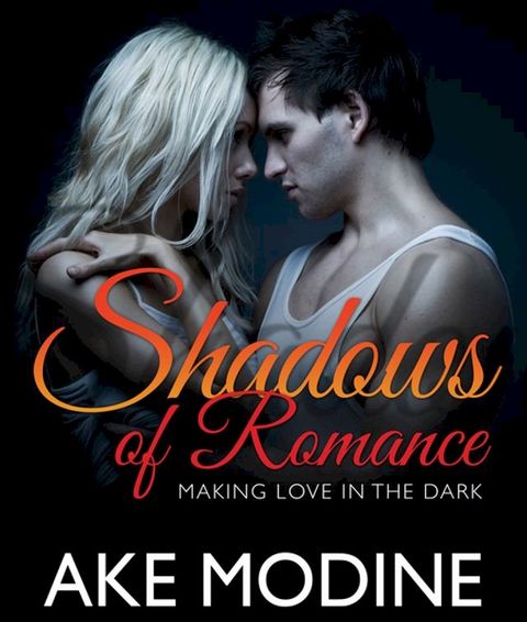 Shadows of Romance(Kobo/電子書)