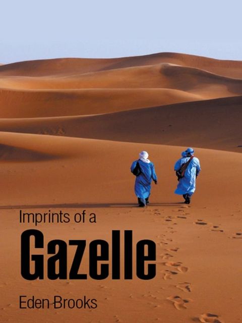 Imprints of a Gazelle(Kobo/電子書)