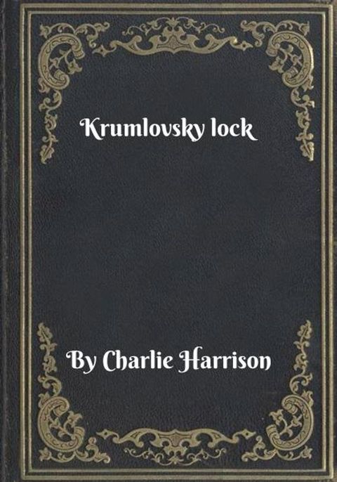 Krumlovsky lock(Kobo/電子書)