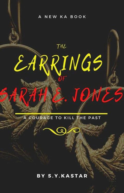 The Earrings of Sarah E.Jones(Kobo/電子書)