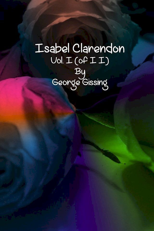  Isabel Clarendon: Vol. I (of II)(Kobo/電子書)