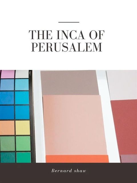 The Inca of Perusalem(Kobo/電子書)