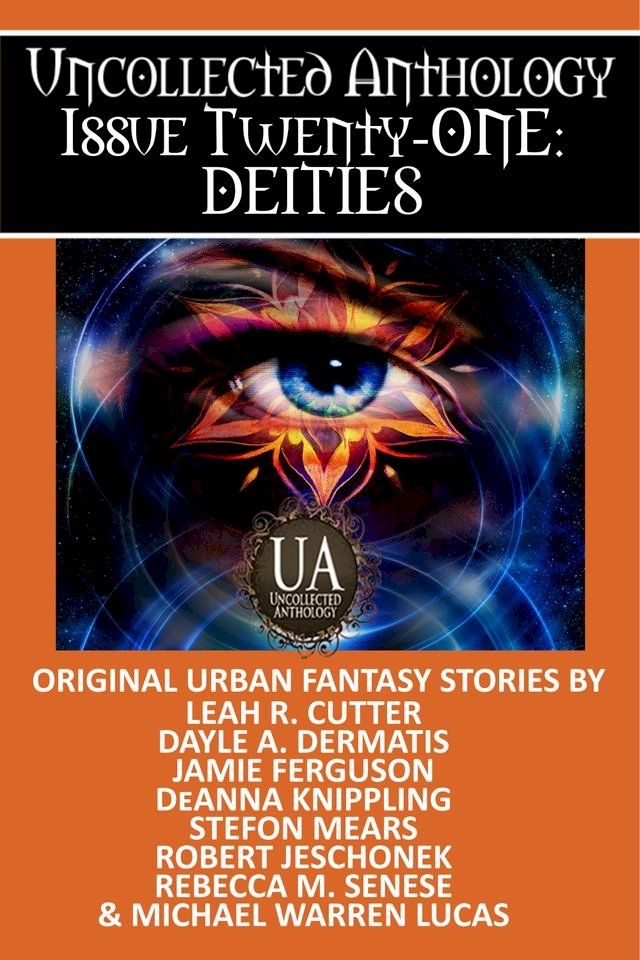  Deities: A Collected Uncollected Anthology(Kobo/電子書)